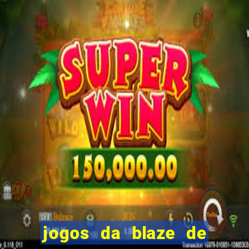 jogos da blaze de 5 centavos